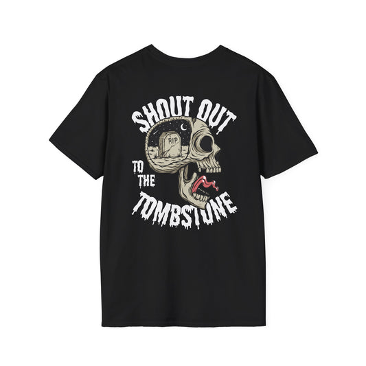 SHOUT OUT TO THE TOMBSTONE